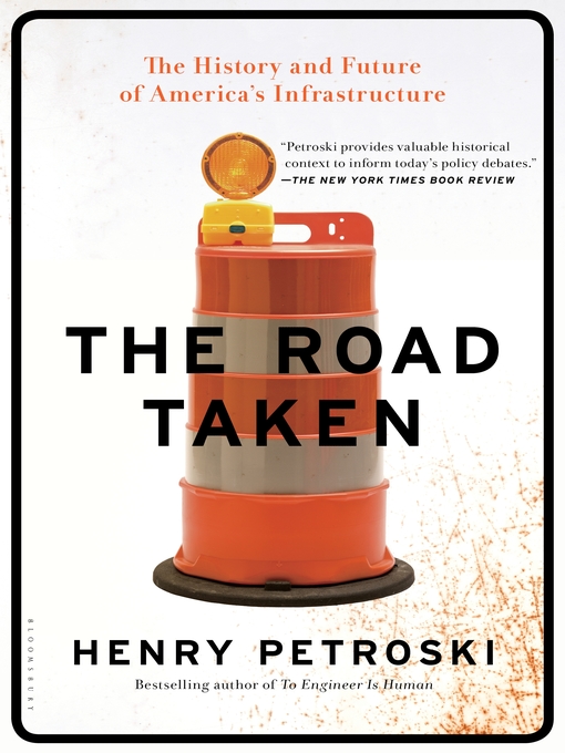 Title details for The Road Taken by Henry Petroski - Available